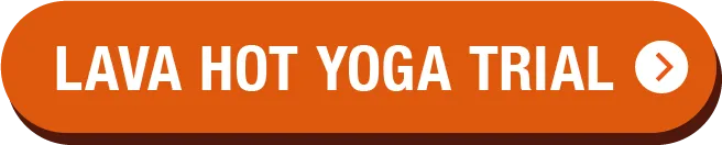 LAVA HOT YOGA TRIAL